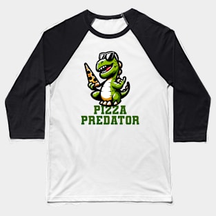 Pizza Predator - Funny Dinosaur Baseball T-Shirt